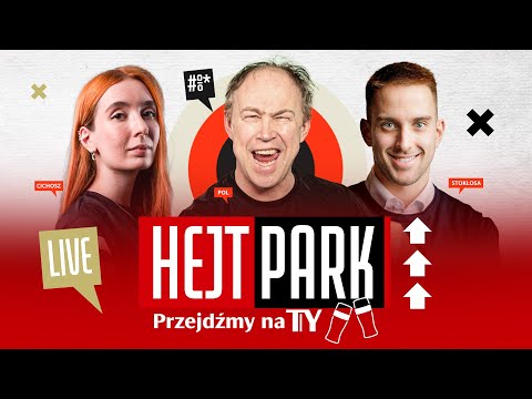 HEJT PARK - PRZEJDŹMY NA TY 274 - MENEDŻEROWIE ODSŁANIAJĄ KULISY E-SPORTU