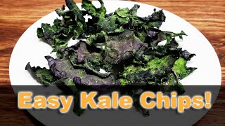 How To Make Kale Chips - Two Ways, Oven and Dehydrator! (2019)