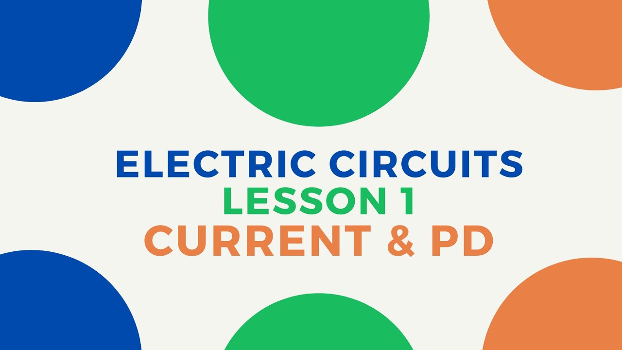 Current and Potential Difference explained for A level Physics - all exam boards