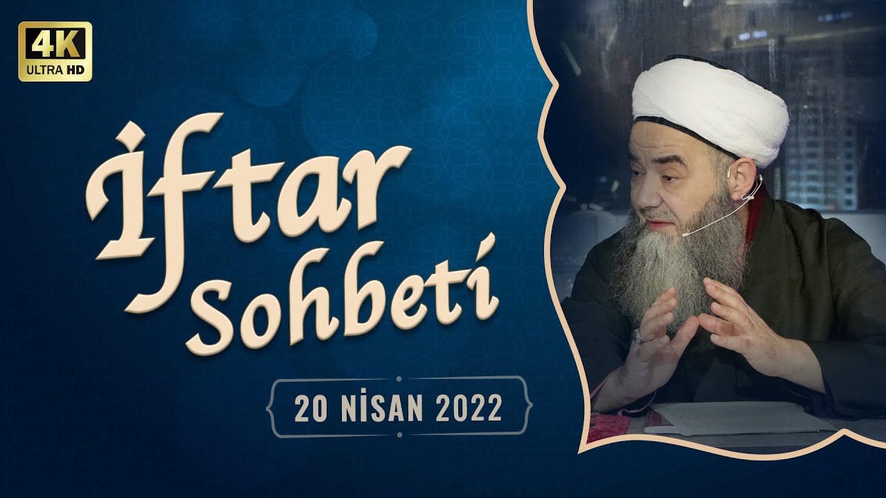 İftar Sohbetleri 2022 - 19. Bölüm 20 Nisan 2022