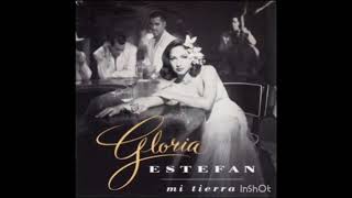 Gloria Estefan - No Hay Mal Que Por Bien No Venga