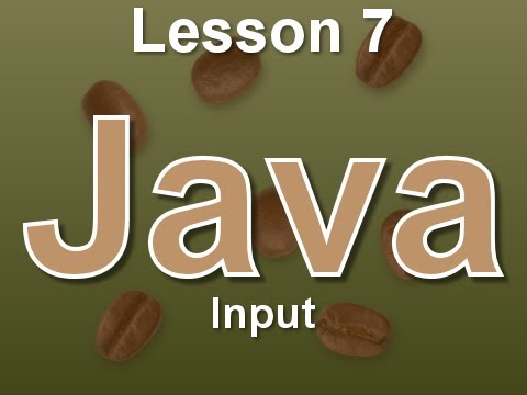 Java Lesson 7 Input