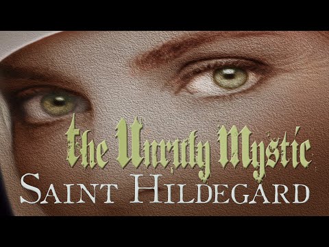 The Unruly Mystic: Saint Hildegard Trailer