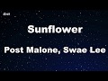 Karaoke♬ Sunflower - Post Malone, Swae Lee 【No Guide Melody】 Instrumental