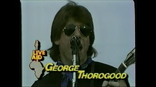 George Thorogood &amp; The Destroyers - The Sky Is Crying (ABC - Live Aid 7/13/1985)