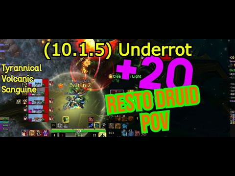 +20 Underrot Tyrannical: Resto Druid (Volcanic, Sanguine)