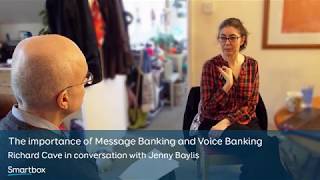 The importance of Message Banking and Voice Banking