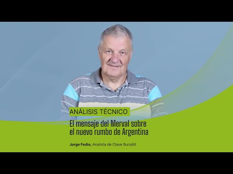El mensaje del Merval sobre el nuevo rumbo de Argentina