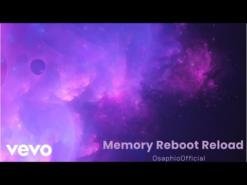 OsaphioOfficial - Memory Reboot Reload (Official Audio)