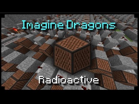 TheWolfBone - ♫ Imagine Dragons - Radioactive - Minecraft Note block song !