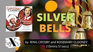 SILVER BELLS  -  Bing Crosby &amp; Rosemary Clooney    ⌚ 10:51secs 🎼 Christmas Mellow Music 👉 jobXtended