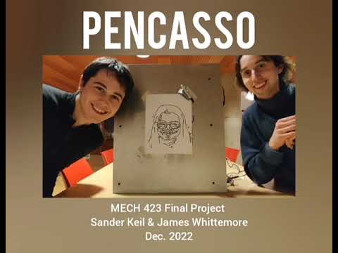 MECH 423 Project - Pencasso - Sander Keil & James Whittemore