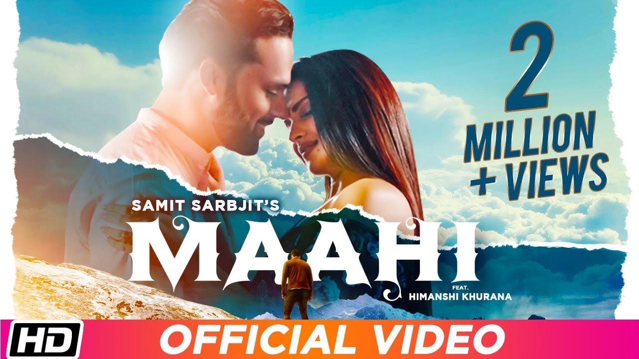 Maahi (Title) Lyrics  | Maahi | Himanshi Khurana | Samit Sarbjit | Bawa Gulzar