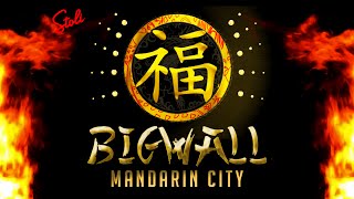 Big Wall - MANDARIN CITY (2015)
