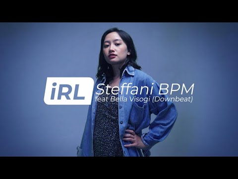 Steffani BPM - About That Night | iRL STUDIOS