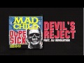 Madchild - DEVIL'S REJECT Feat. DJ Revolution (Track 1 from DOPE SICK - IN STORES NOW!)