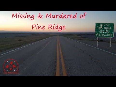 Ep 47: Missing & Murdered of the Pine Ridge Indian Reservation #MMIW #MMIP #MMIM