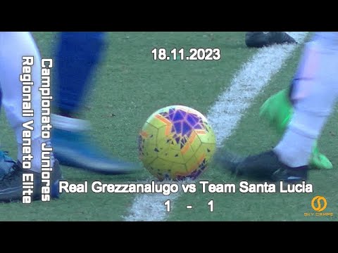 CAMPIONATO REGIONALE JUNIORES U19 ELITE VENETO – REAL GREZZANALUGO vs TEAM SANTA LUCIA  – 18.11.2023