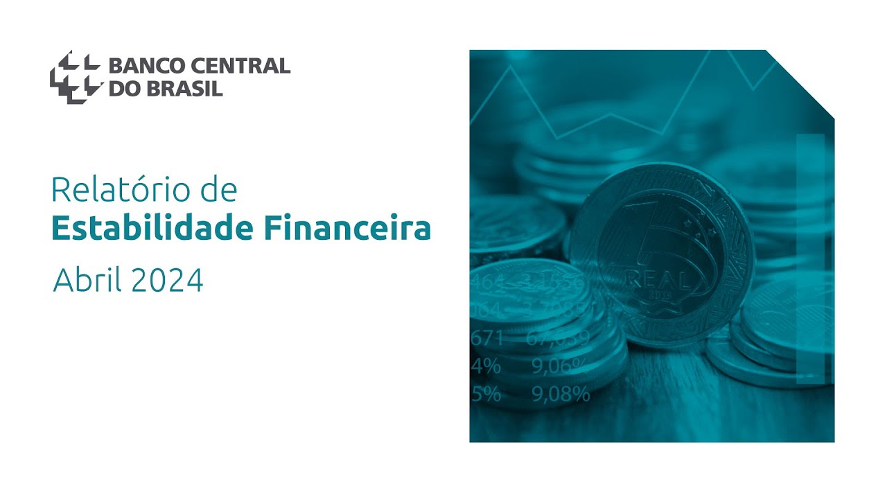 Relatório de Estabilidade Financeira | Abril 2024