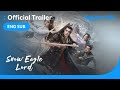 Snow Eagle Lord | TRAILER | Bai Shu, Gülnezer Bextiyar