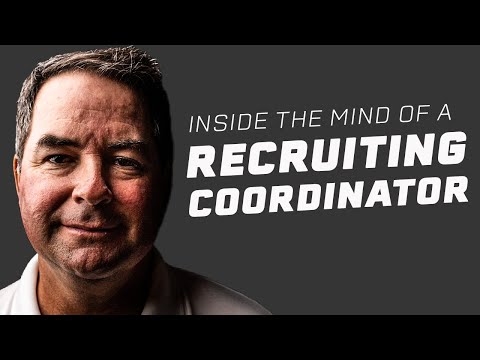 Inside the Mind of a Recruiting Coordinator 