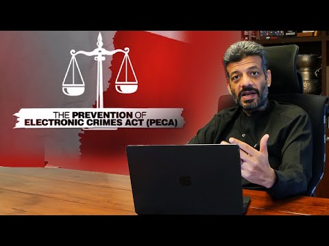 The Prevention Of Electronic Crimes Act (PECA)