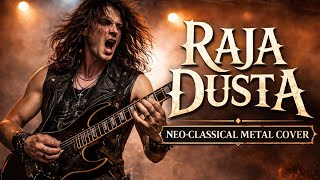 Download lagu Power Metal - Raja Dusta | Neo Classical Metal Cover  mp3