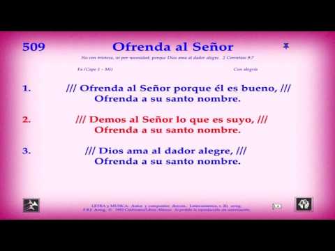 Himno 509 Ofrenda al Señor Video, pista y letra