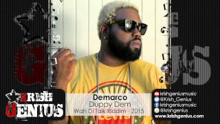 Demarco - Duppy Dem (Raw) Wah Di Talk Riddim - May 2015