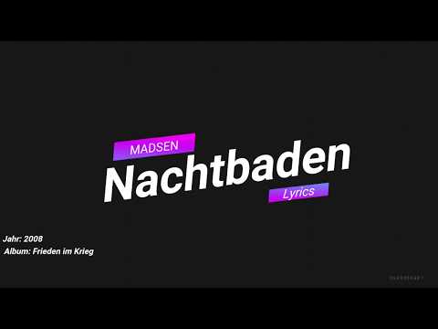 Madsen - Nachtbaden [Lyrics]