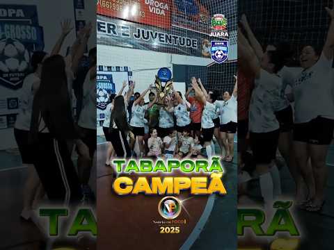 É tudo nosso!TABAPORÃ É CAMPEÃ FEMININO DA COPA MATO GROSSO DE FUTSAL