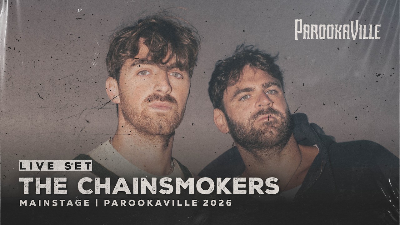 The Chainsmokers - PAROOKAVILLE 2026