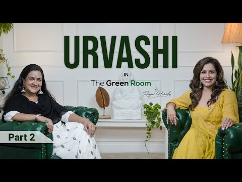 The Green Room by Ranjini Haridas | Urvashi | Episode 09 | Part 02 | Watch Now