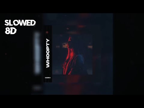 M3rih - Whoopty (slowed + reverb) (8D AUDIO)
