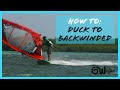 How to Duck the sail to Backwinded
