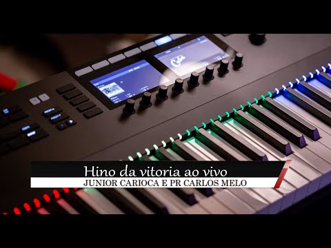 JUNIOR CARIOCA E PR CARLOS MELO - HINO DA VITORIA AO VIVO (COVER) CASSIANE