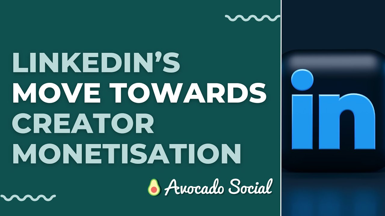 LinkedIn’s Moves Towards Creator Monetisation with New Video Ad Placements