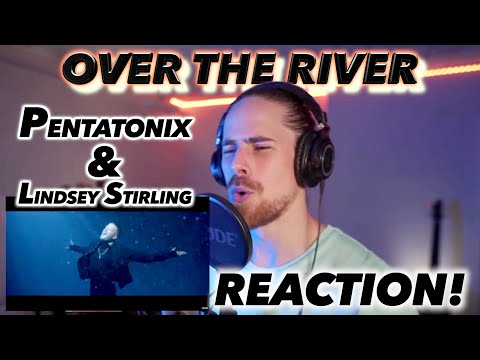 Pentatonix - Over The River (ft. Lindsey Stirling) FIRST REACTION! (Livestream part 6)
