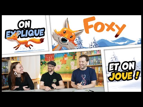 Foxy, on explique et on joue