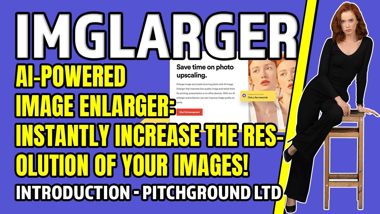 Imglarger Introduction 🌮 PitchGround LTD | AI-Powered Image Enlarger Tool