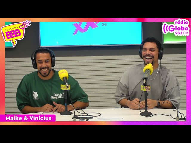 RESENHA BBB - VINÍCIUS E MAIKE - 15/04/25