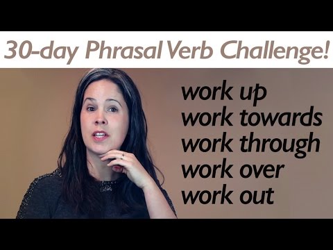 PHRASAL VERB WORK part 1