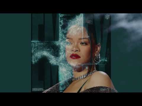 Martin Garrix & DubVision vs. Rihanna - Empty x Where Have You Been
