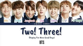 BTS (방탄소년단) - Two! Three! (Hoping for Mo