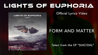 Music video thumbnail preview for Lights of Euphoria - Form and Matter - Official Lyrics video by Lights of Euphoria