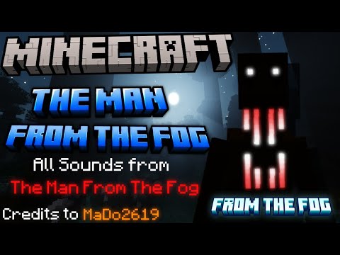 Minecraft: Man From The Fog - Sounds NEW RELEASE 1.0 #minecraft #fromthefog #cavedweller