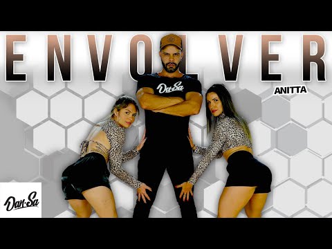 Envolver - Anitta - Dan-Sa /  Daniel Saboya (Coreografia)