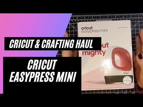 Cricut crafting haul, cricut easy press mini and more