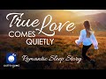 Bedtime Sleep Stories | 🍎 True Love Comes Quietly ❤️| Romantic Sleep Story | An Autumn Romance