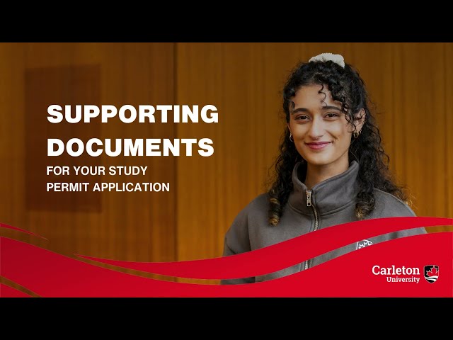 Watch Video: Applying for Your Study Permit #2 Supporting Documents